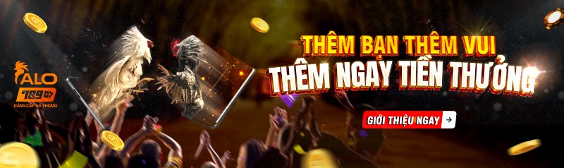 Thêm Bạn Thêm Vui Thêm Ngay Tiền Thưởng